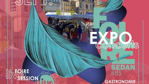 La 85ème Foire de Sedan en Ardenne va ouvrir.